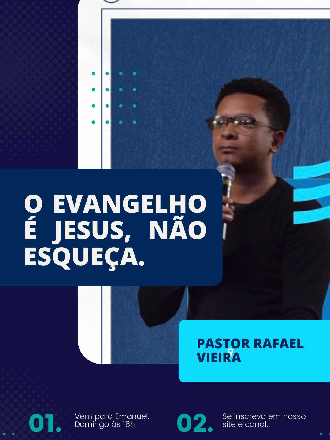 O evangelho é Jesus, não esqueça!